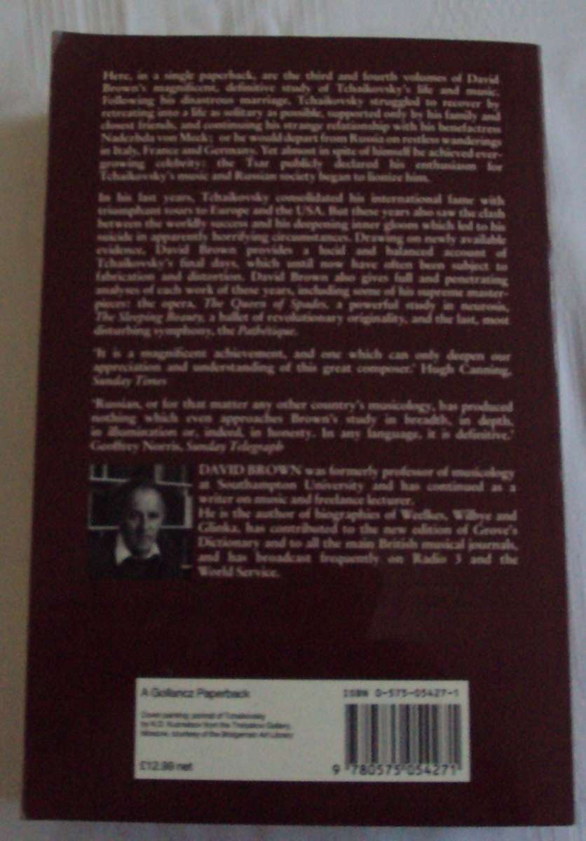 Tchaikovsky The Year of fame 1878-1893 David Brown