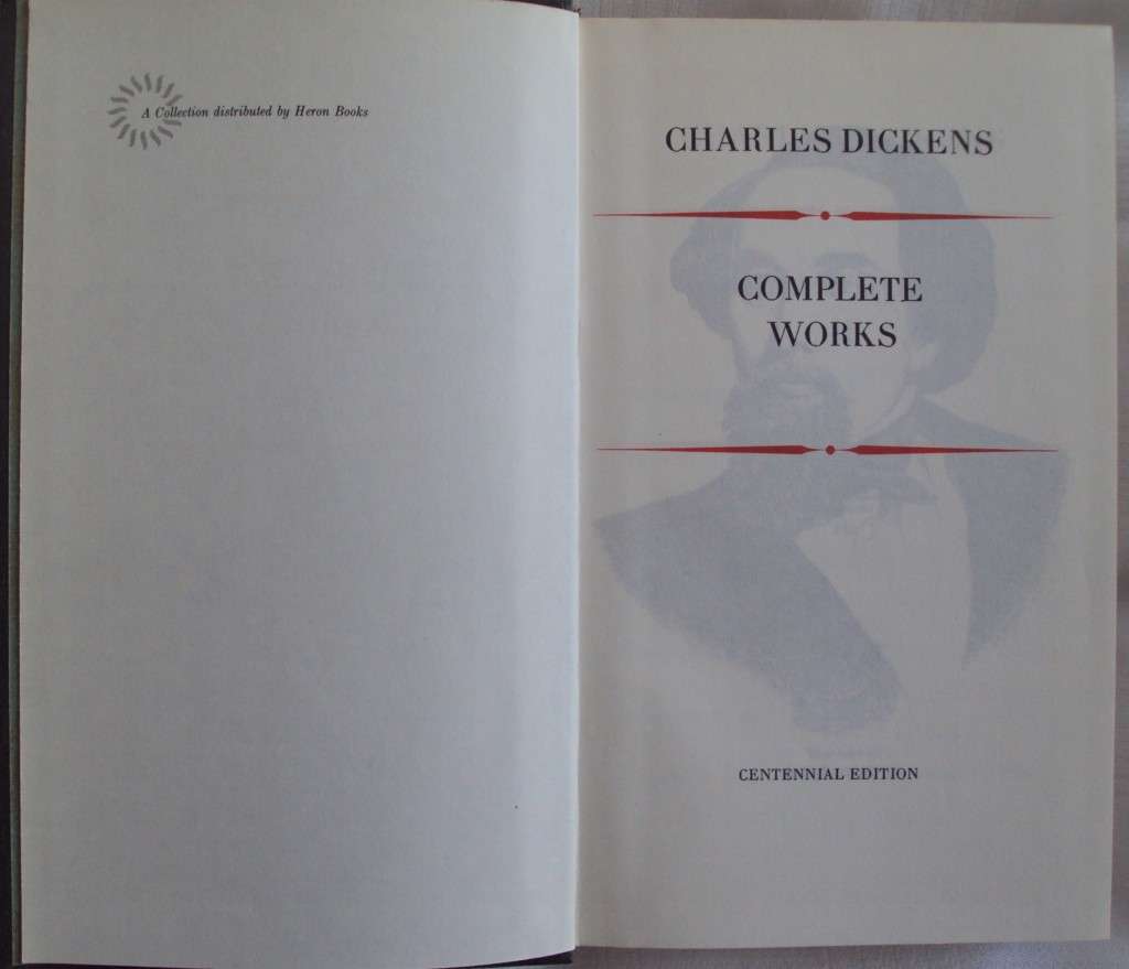 Charles Dickens The Complete Works of Charles Dickens Heron Centennial Edition - 35 Volumes