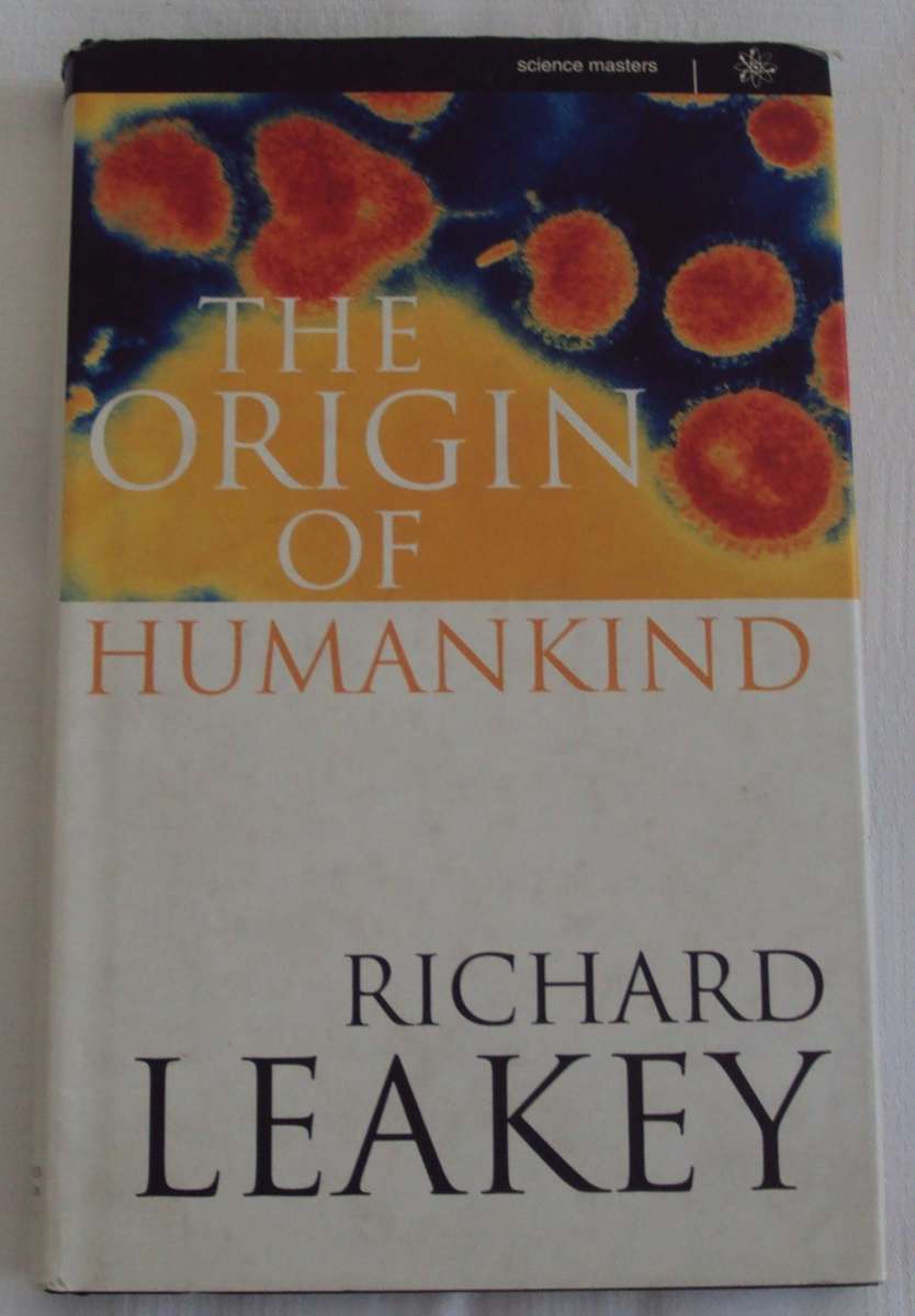 The Origin of Humankind Richard Leakey