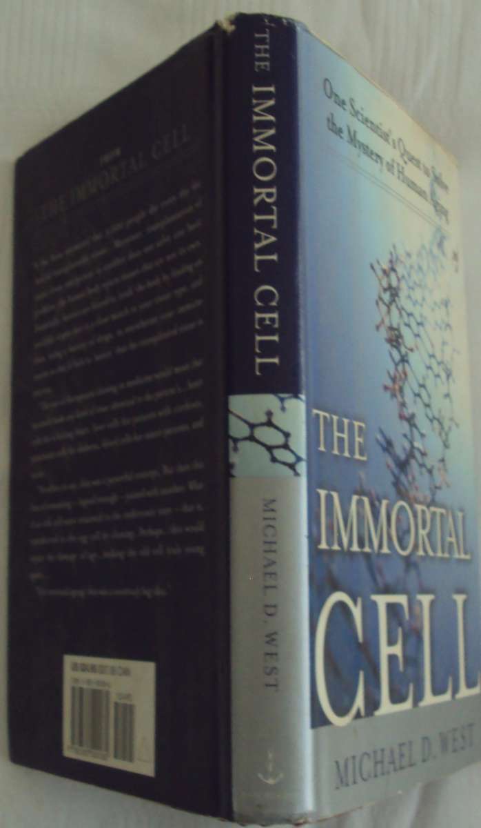 The Immortal Cell Michael D West