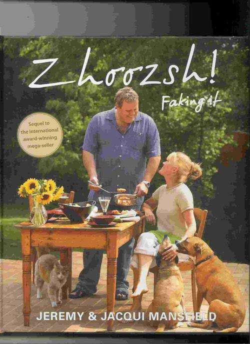 Zhoosh! Faking it Jeremery & Jacqui Mansfield
