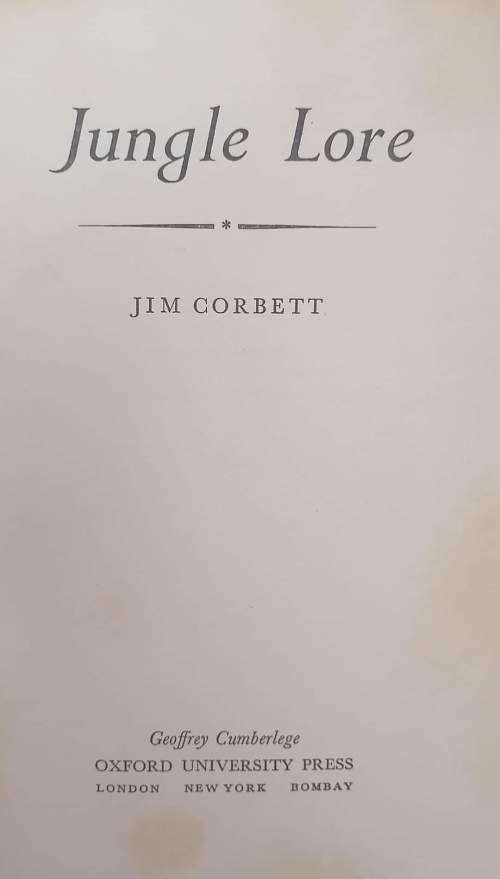 JUNGLE LORE (first edition, third reprint) ... by Jim Corbett