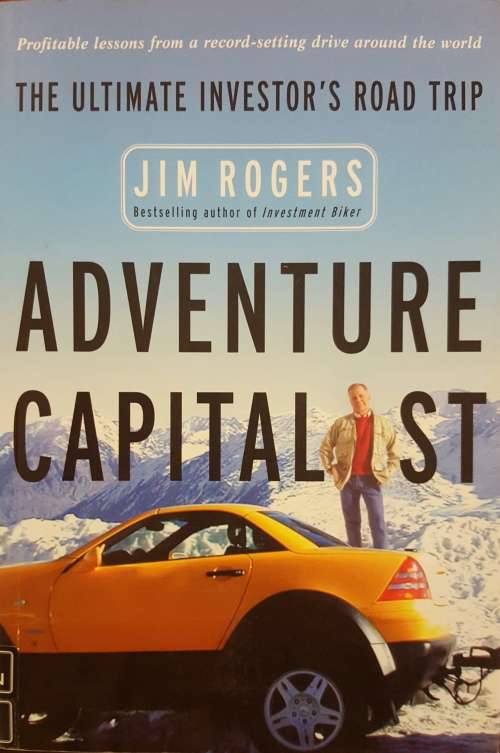 Adventure Capitalists by Jim Rogers