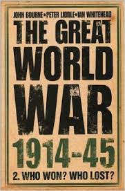 The Great World War 1914 - 45: Who won? Who Lost?