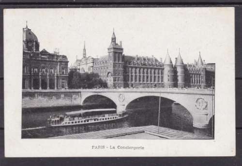 FRANCE ++ POST CARD ++ "PARIS - LA CONCLERGERIE" ++ MINT ++ SEE SCANS BELOW