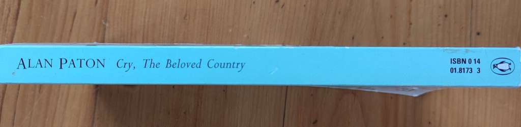 Cry, the Beloved Country Novel by Alan Paton