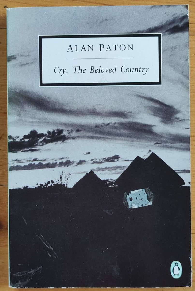 Cry, the Beloved Country Novel by Alan Paton