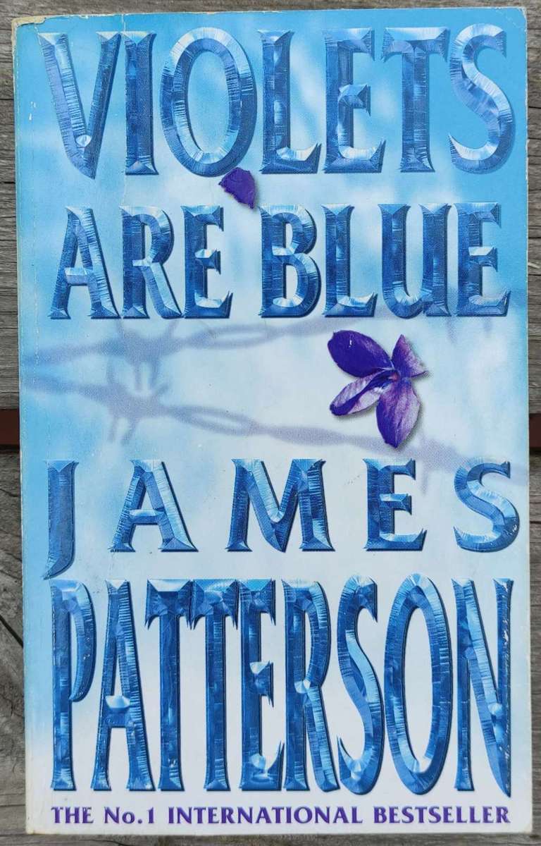 Violets are blue by James Patterson