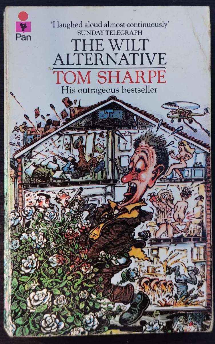 The Wilt Alternative by Tom Sharpe