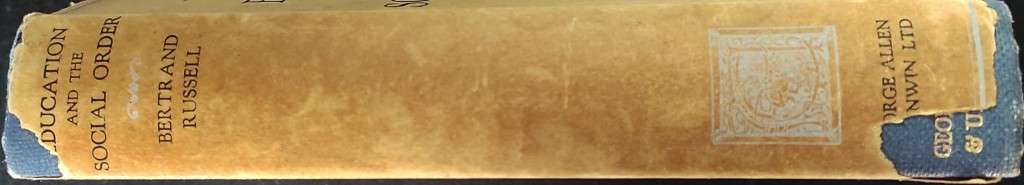 Education and the Social Order by Bertrand Russel 1932