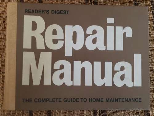 SPECIAL! Reader's digest repair manual - the complete guide to home maintenance