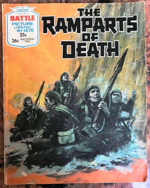 BATTLE PICTURES LIBRARY - No.1478 - THE RAMPARTS OF DEATH (1981)