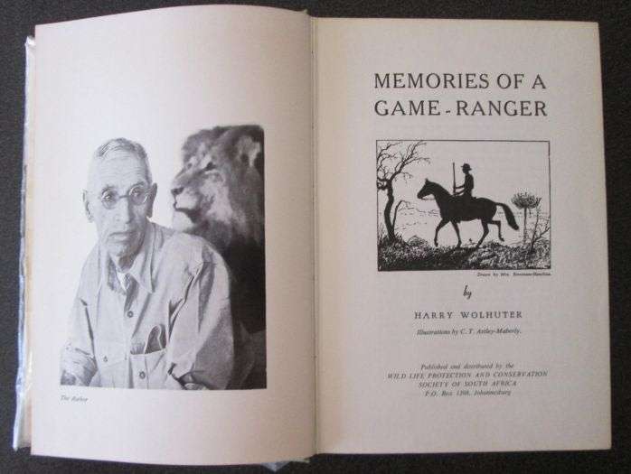 Memories of a Game Ranger by Harry Wohlhuter, 11th Edition, 1972