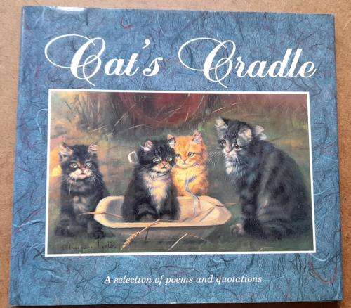 Cat`s Cradle, a Selection of Poems and Quotations