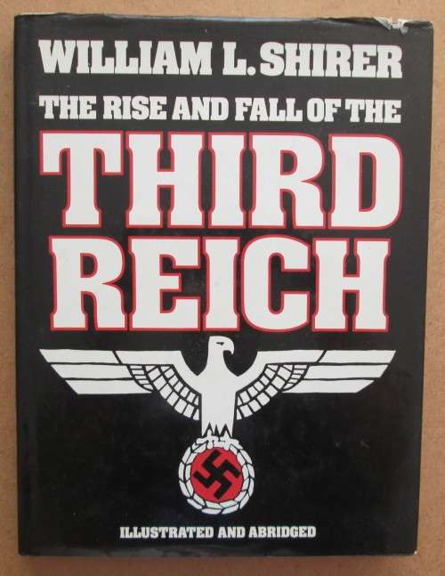 William L Shirer The Rise and Fall of the Third Reich, 1987