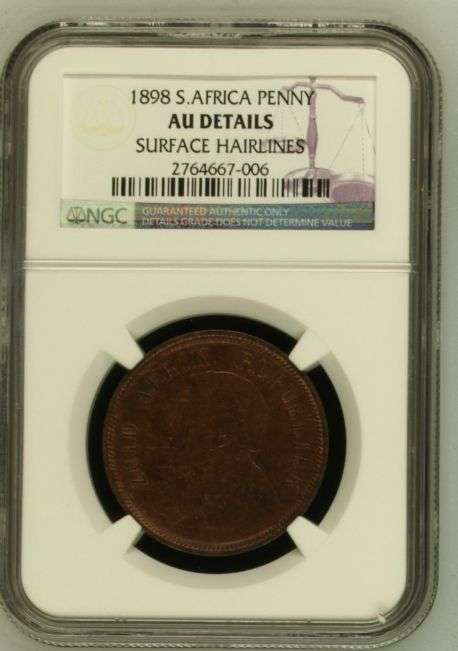 1898 ZAR Penny NGC graded AU Details