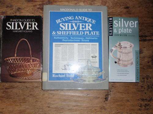THREE REFERENCE BOOKS FOR COLLECTORS OF SILVER ITEMS