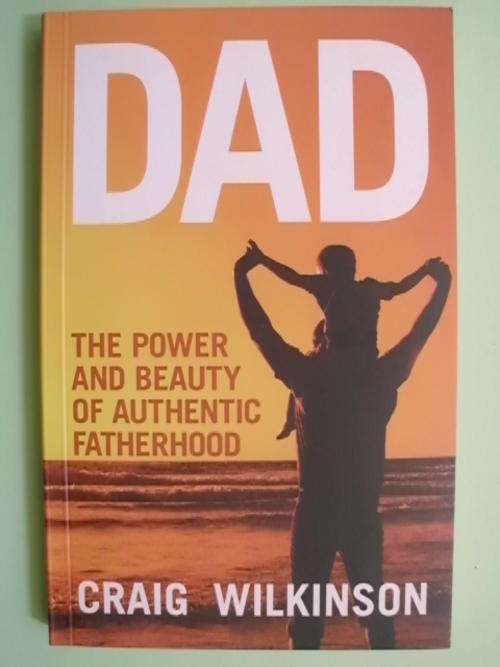Dad - by Craig Wilkinson (Paperback)