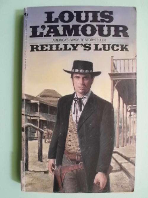 Reilly's Luck - by Louis L'Amour (Paperback)