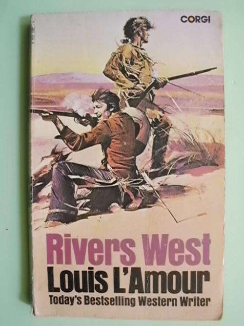 Rivers West - by Louis L'Amour (Paperback)