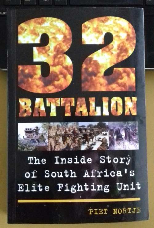 32 BATTALION. The Inside Story of South Africa's Elite Fighting Unit....New condition