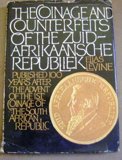 COINAGE AND COUNTERFEITS OF THE ZUID AFRIKAANSCHE REPUBLIEK ELIAS LEVINE 1974 F/E CARLTON HOTEL