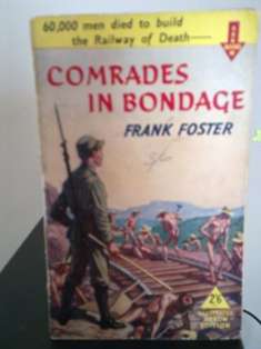 COMRADES IN BONDAGE   Frank Foster