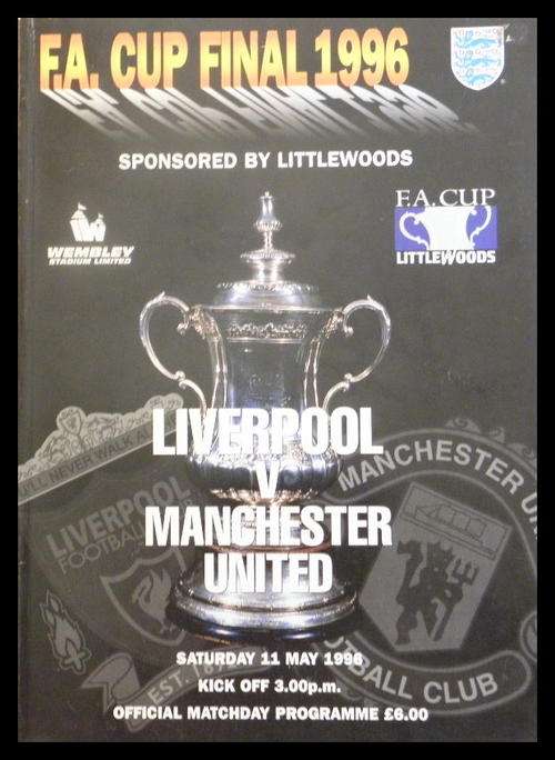 FA CUP FINAL 1996: Liverpool v Manchester United 11.5.1996 Official Matchday Programme
