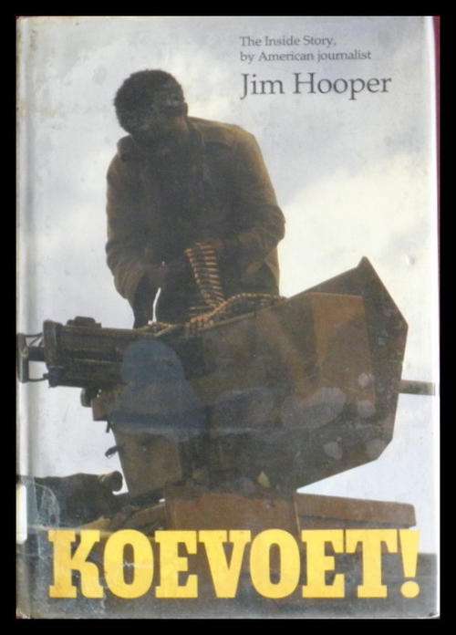 Koevoet! by Jim Hooper