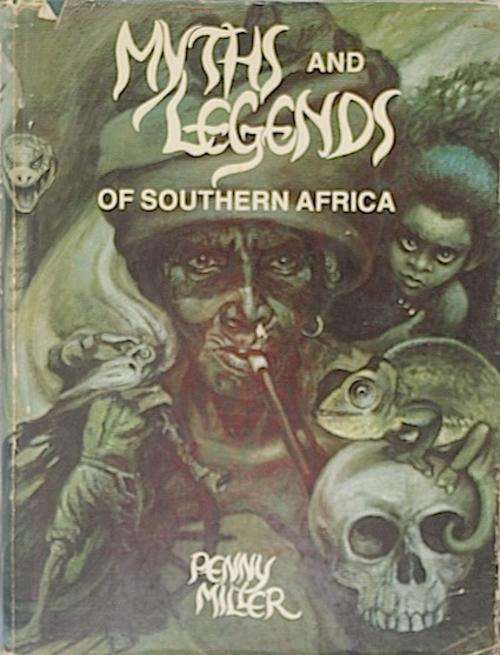 Myths and Legends of Southern Africa