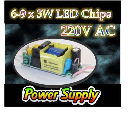 7-9 x 3W  220V AC LED Chips  power supply - constant current LED driver - FREE SHIPPING OPTION