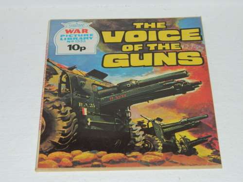 WAR PICTURE LIBRARY - VOICE OF THE GUNS - no 1333