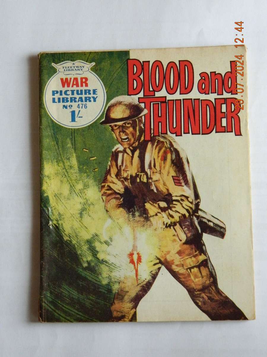 WAR PICTURE LIBRARY -  NO. 476  -   BLOOD AND THUNDER