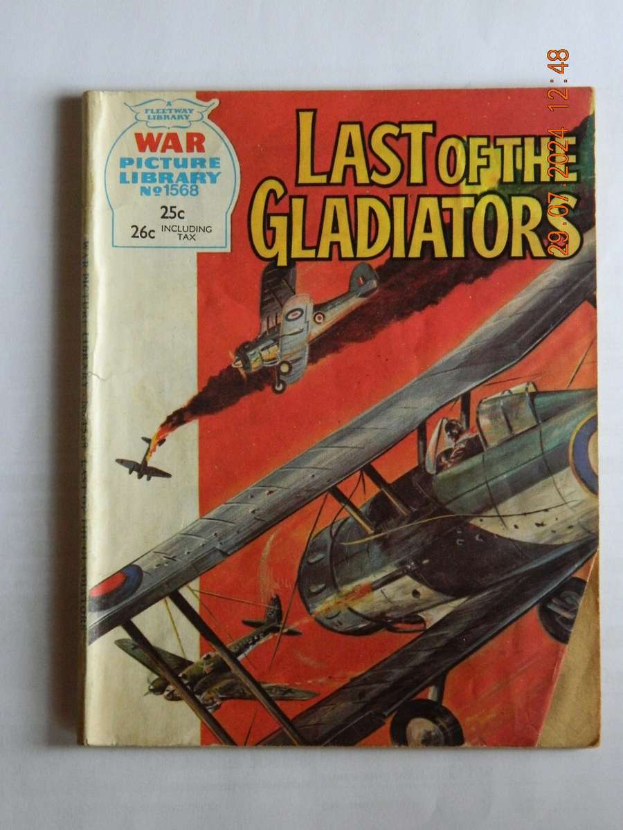 WAR PICTURE LIBRARY -  NO. 1568  -   LAST OF THE GLADIATORS