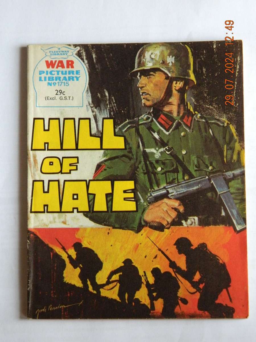 WAR PICTURE LIBRARY -  NO. 1715  -  HILL OF HATE