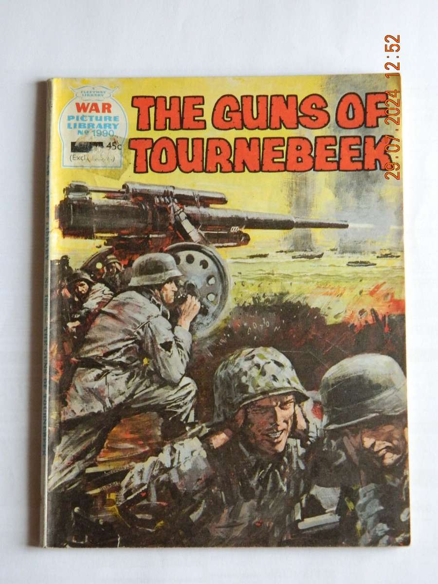 WAR PICTURE LIBRARY -  NO. 1990  -  THE GUNS OF TOURNEBEEK