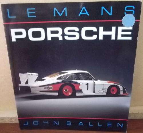 Le Mans Porsche - John Sallen