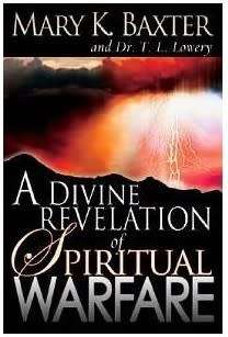 Mary K Baxter a divine revelation of spiritual warfare as new