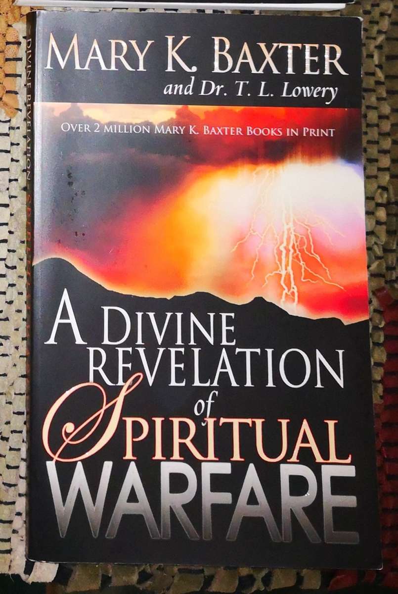 Mary K Baxter a divine revelation of spiritual warfare as new
