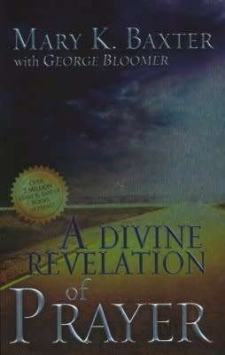 mary k baxter divine revelation of prayer