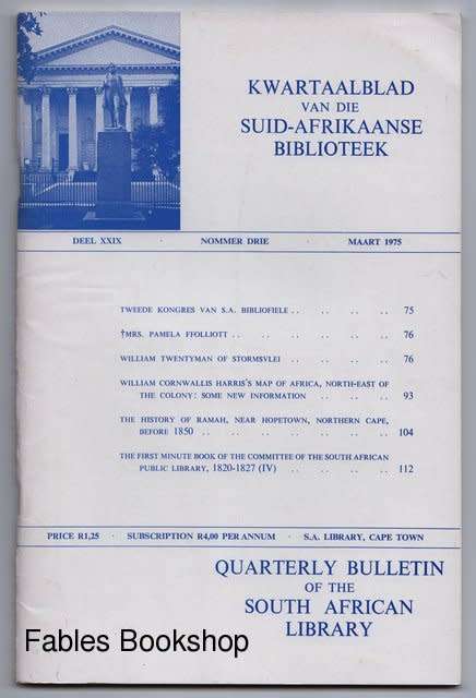 QUARTERLY BULLETIN OF THE SOUTH AFRICAN LIBRARY Volume 29 No.3 March 1975.