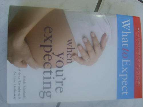 WHAT TO EXPECT WHEN YOU'RE EXPECTING