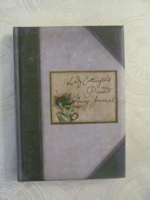 HARDCOVER BOOK !! Lady Cottington's Pressed Fairy Journal - Pavilion Books 1st Ed 1996