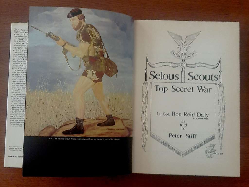 Selous Scouts Top Secret War by Lt. Col. Ron Reid Daly as told by Peter Stiff