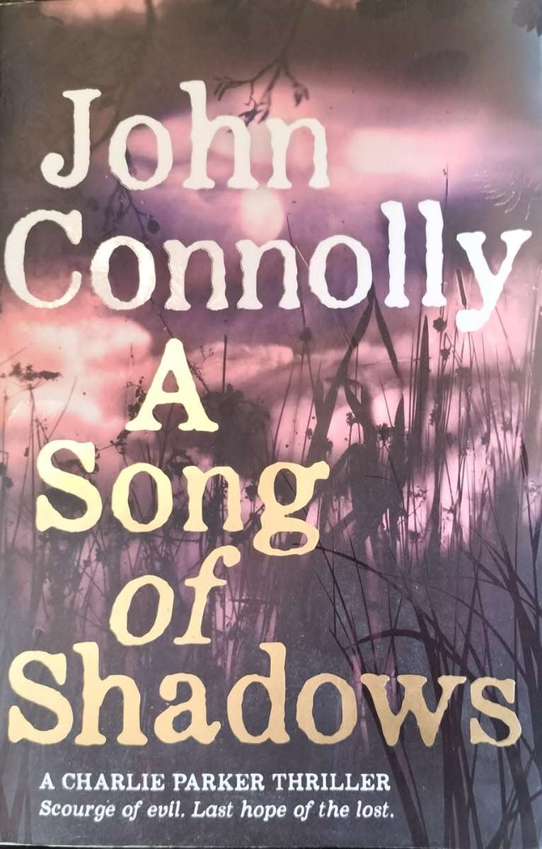 A Song of Shadows by John Connolly - A Charlie Parker Thriller (Paperback)