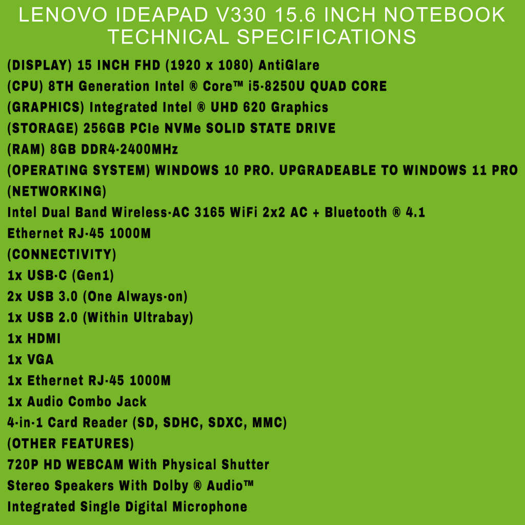 Lenovo Ideapad V330 15.6 Inch Notebook Intel Core i5 8TH GEN 256GB SSD/8GB RAM (1 Month Warranty)