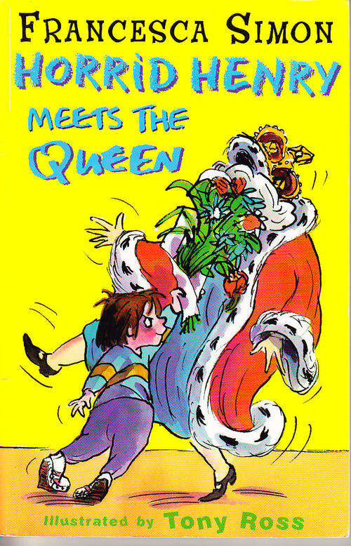 HORRID HENRY MEETS THE QUEEN, by Francesca Simon