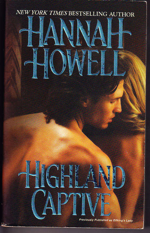 HIGHLAND CAPTIVE, by Hannah Howell paperback almost new