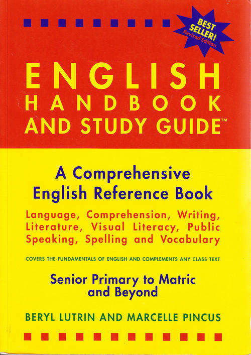 ENGLISH HANDBOOK AND STUDY GUIDE a Comprehensive English Reference Book