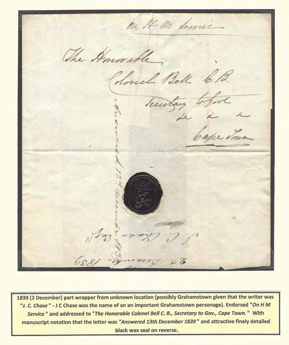 Cape 1839 (2 December) part wrapper from J. C. Chase, Grahamstown, with black seal. See below.